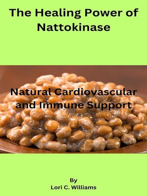 cover image of The Healing Power of Nattokinase